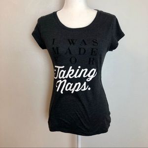 “I was made for taking naps" Graphic Tee